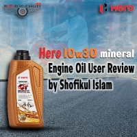 Hero 10W30 Mineral User Review By – Shofikul Islam